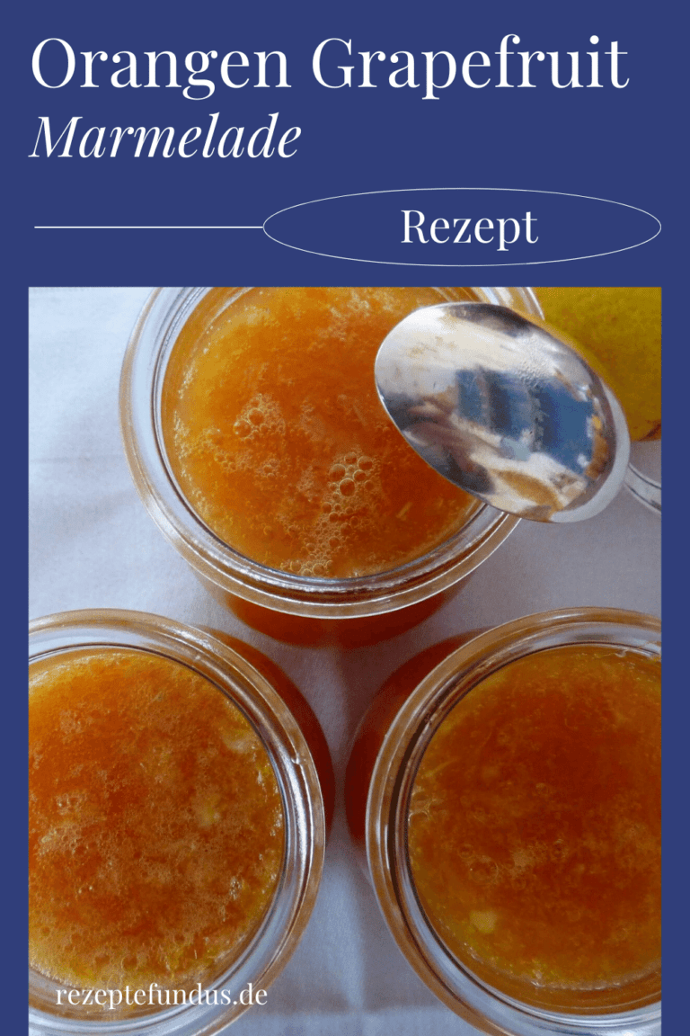 Sommerfeeling im Januar: Orangen-Grapefruit-Marmelade - Rezeptefundus