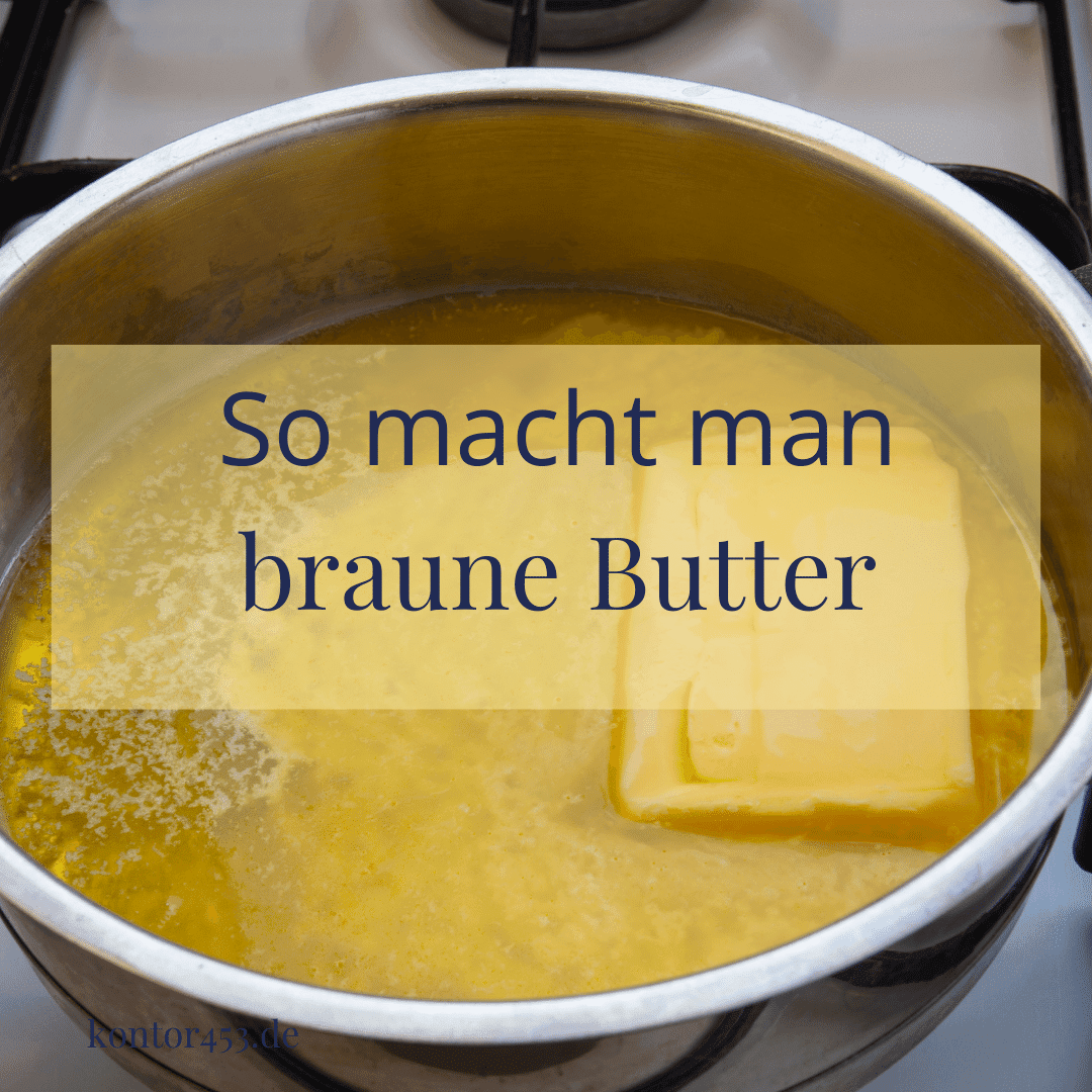 Wie macht man braune Butter? Rezeptefundus