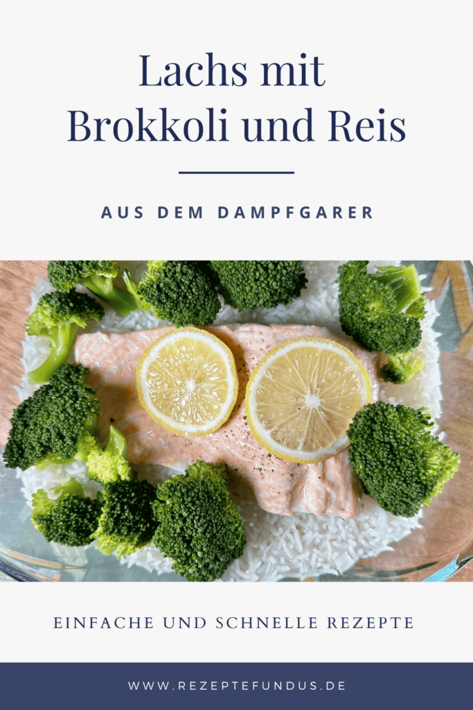 Lachs mit Brokkoli und Reis aus dem Dampfgarer - Rezeptefundus