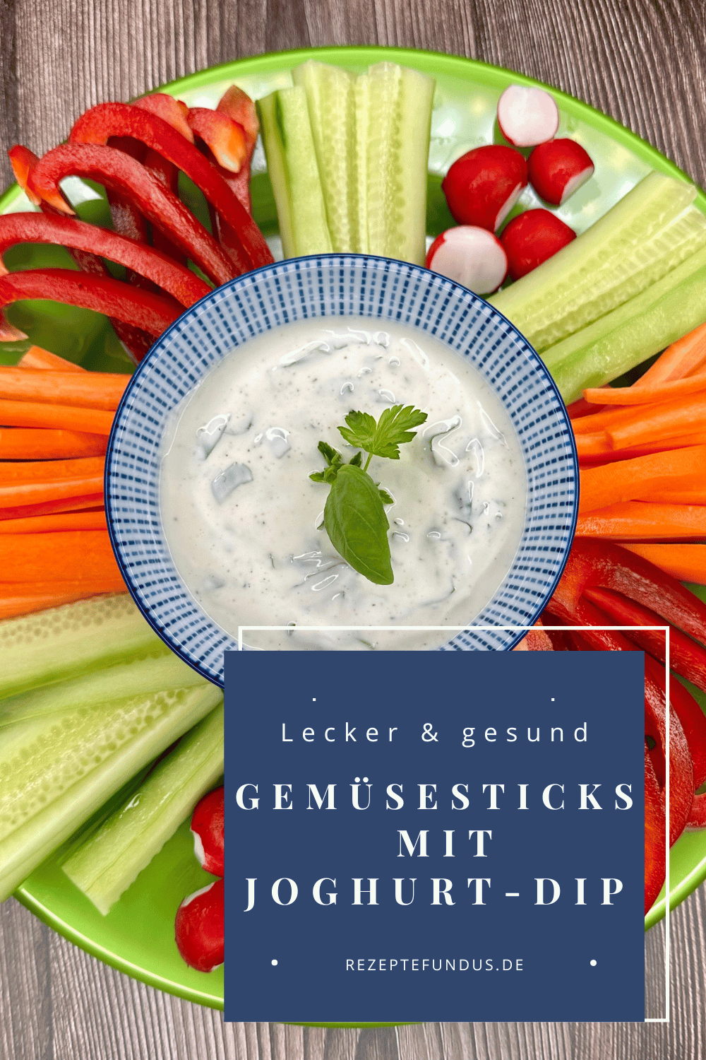 Gemüsesticks mit gesundem Joghurt-Dip - Rezeptefundus