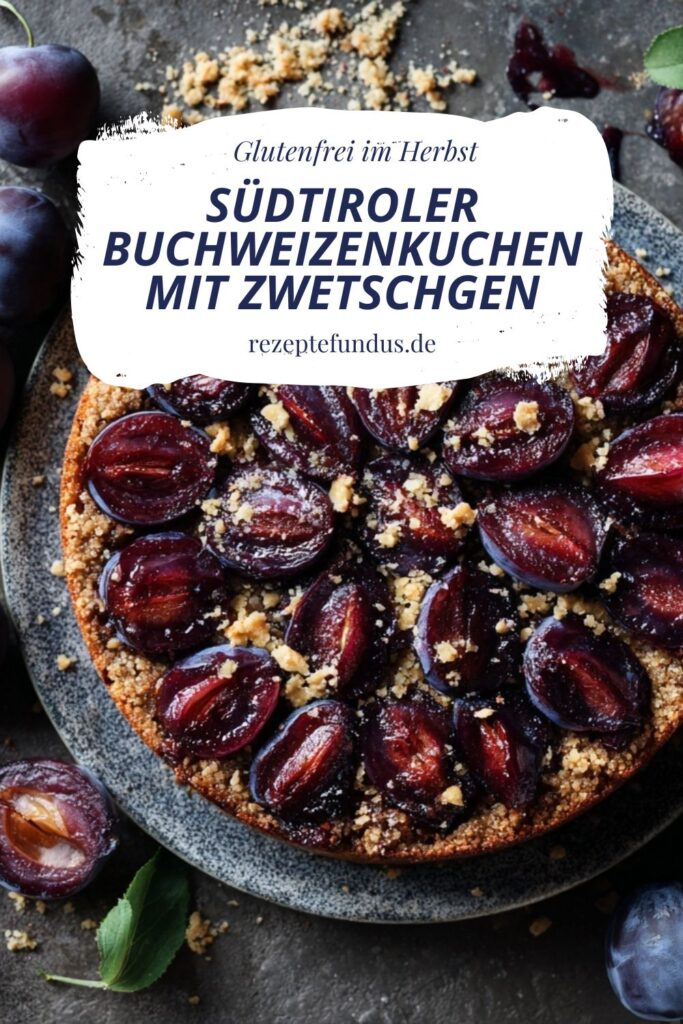Südtiroler Buchweizenkuchen mit Zwetschgen - herbstlich & glutenfrei 3 Zwetschgenkuchen mit glänzender Marmeladenschicht und Buchweizenteig – gesunder Obstkuchen ohne Weizen